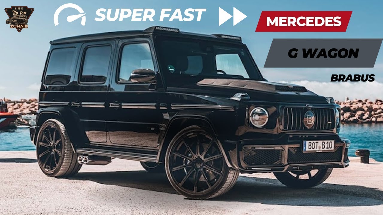 Mercedes g wagon Brabus | TIP TOP VIDEOS BY ZUHAIB.