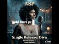 #SINGLE RELEASE#DIVA,ONLY@1 OF THE GREATEST MUSIC SITE SOUL D'OUT ALBUM AND MORE @aspmusicnz