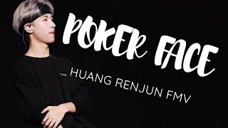 Huang Renjun - Poker Face Fmv