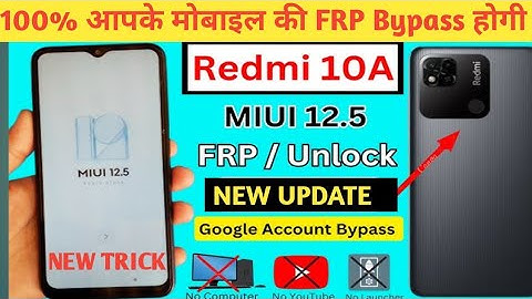 redmi 10a frp bypass | redmi 10a frp bypass 12.5 android 11| redmi 10a frp bypass youtube update 