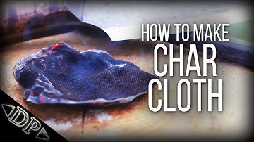 How to Make Char Cloth