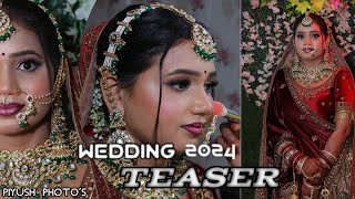 Wedding Teaser 2024 || Piyush Photo's || Raebareli