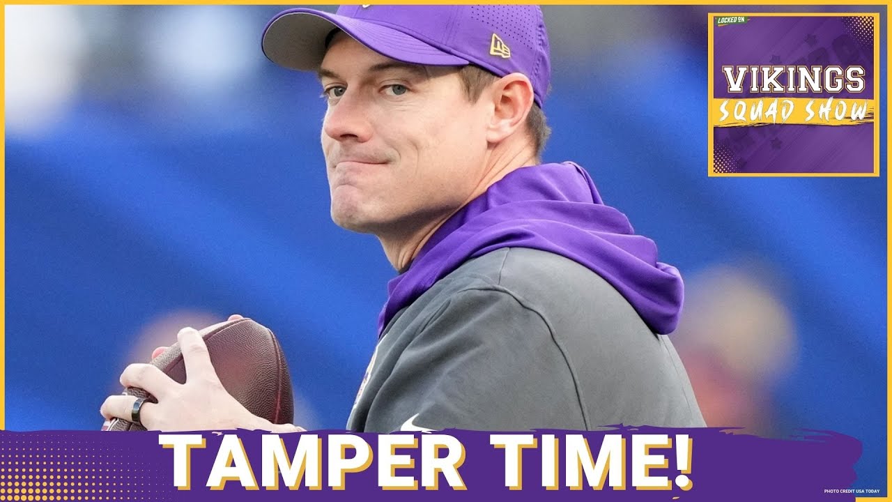 VIKINGS SQUAD SHOW: LEGAL TAMPERING OPENS! TIME TO MAKE SOME MOVES!