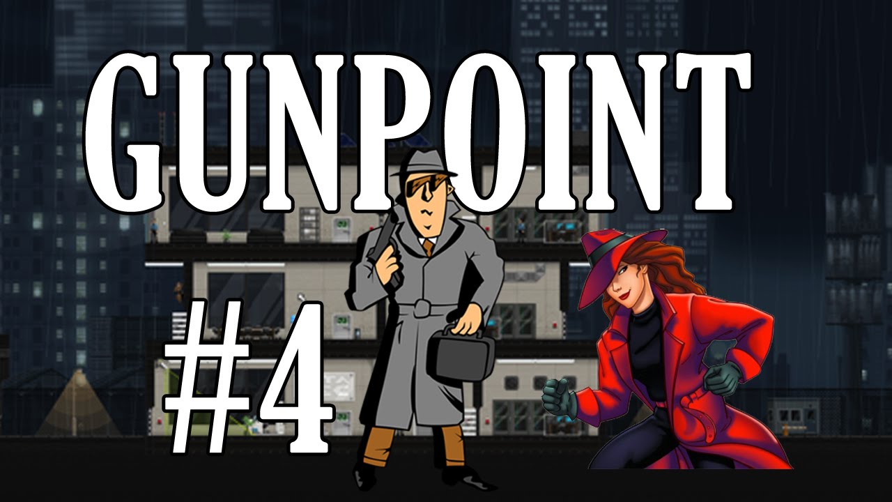 Let´s Play GUNPOINT (PC) #4 [[Gameplay|Deutsch]] - YouTube