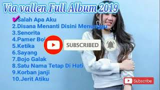 VIA VALLEN Full album ||salah apa aku//disana menanti disini menunggu||