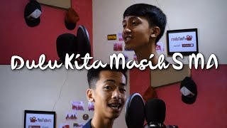 OST Dilan 1990 - Dulu Kita Masih SMA by PIDI BAIQ (YOSATCOVER#4) ft. Alfonsus