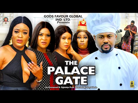 THE PALACE GATE 1 - KENECHUKWU EZE MIKE GODSON UGEGBE AJAELO - 2024 Latest Nigerian Nollywood Movie
