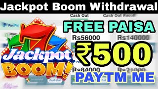 Jackpot Boom Withdrawal 🤑| jackpot boom app real or fake|| Jackpot boom App, jackpot boom reviews screenshot 2