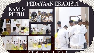 Perayaan Ekaristi Kamis Putih 2024 Seminari BSB