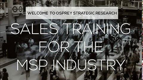 MSP Sales Training With OSR Manage