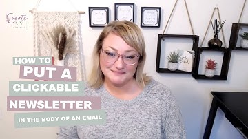 How to put a clickable newsletter in the body of an email.