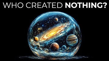 How Did Everything Start From Nothing?