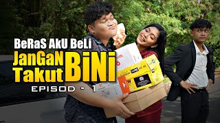 Beras Aku Beli! Jangan Takut Bini - Episod 1