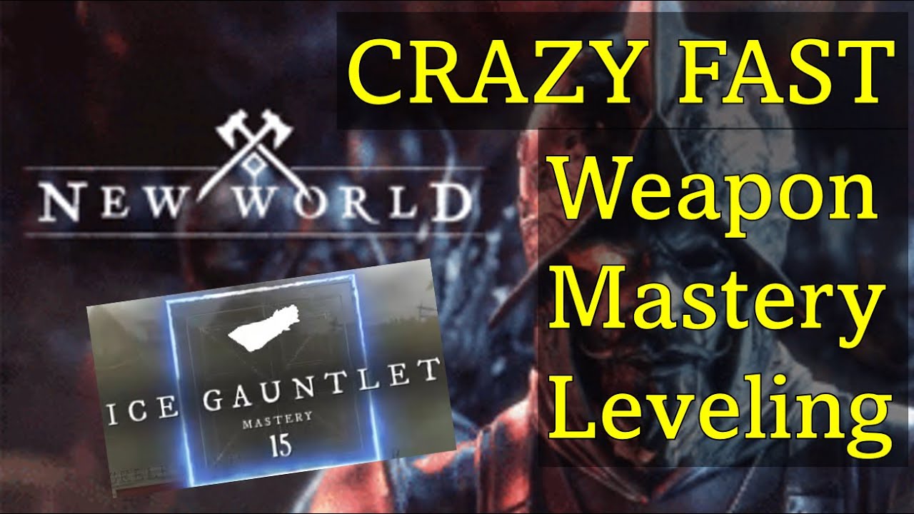 EASY Weapon Mastery Leveling New World YouTube