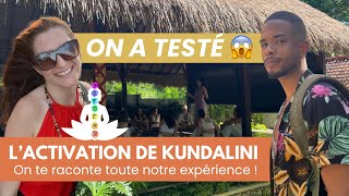 Atelier Activation de Kundalini à Bali avec Céline  ! Notre retour d'expérience !