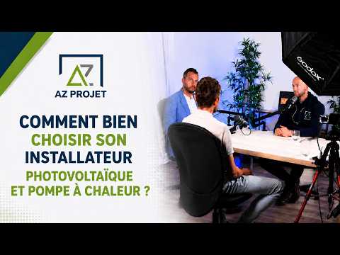 Vidéo AZ Projet : choisir son installateur photovoltaïque et pompe à chaleur en Suisse romande