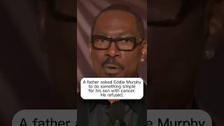 A father asked Eddie Murphy to do something simple for his son with cancer.He refused. #shorts