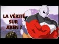 LA VÉRITÉ SUR LE PASSÉ DE JIREN !