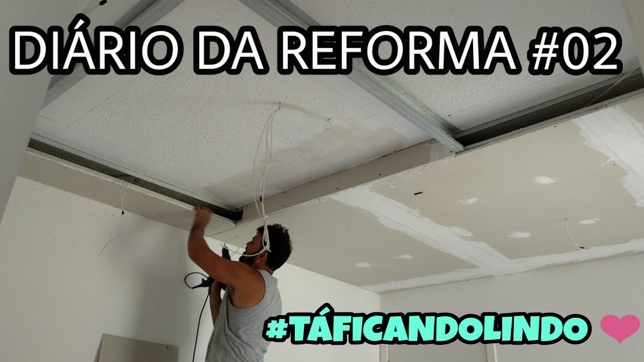REBAIXANDO O TETO COM GESSO DRYWALL+ ELÉTRICA | DIÁRIO DA REFORMA #02 ...