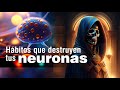 Hábitos que matan neuronas