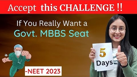 NEET 2023: 5 DAYS CHALLENGE !! Push Yourself to Extreme limits🔥