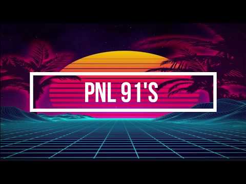 PNL 91's Lyric/Parole
