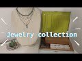 ✰My jewelry collection✰