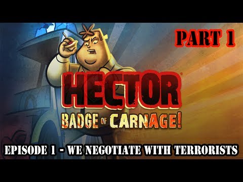 Let's Play Hector: Badge of Carnage | EP 1: We Negotiate with Terrorists | Part 1