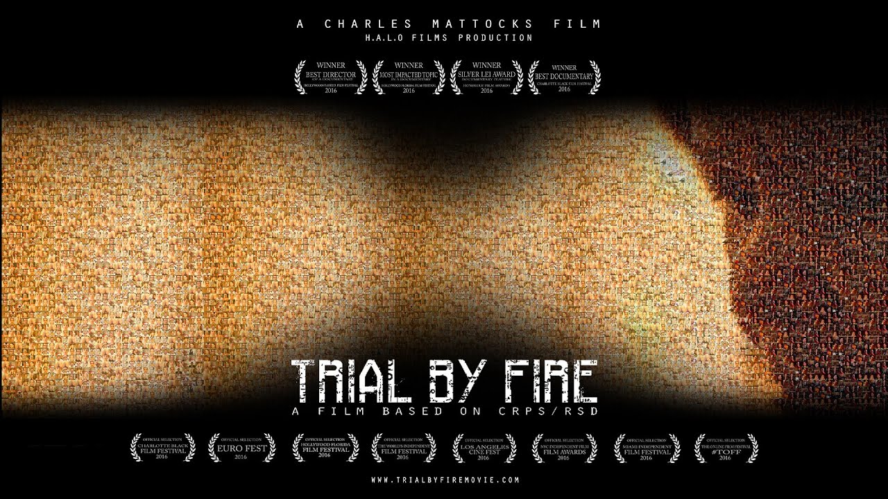 Trial by Fire – CRPS Documentary on Chronic Pain (The Suicide Disease) || Ravoke Health