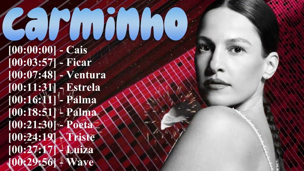 As Canções Mais Conhecidas de Carminho | Fado Português | Grandes Êxitos em Playlist 2026 Completa