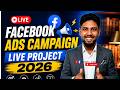 Facebook Ads campaign live project 2026 | Facebook Ads Campaign Full Tutorial 2026