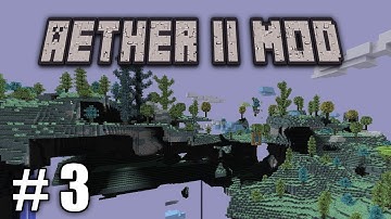 Minecraft - Aether II Mod - Ep 3 w/ Smellypoopface and Friends
