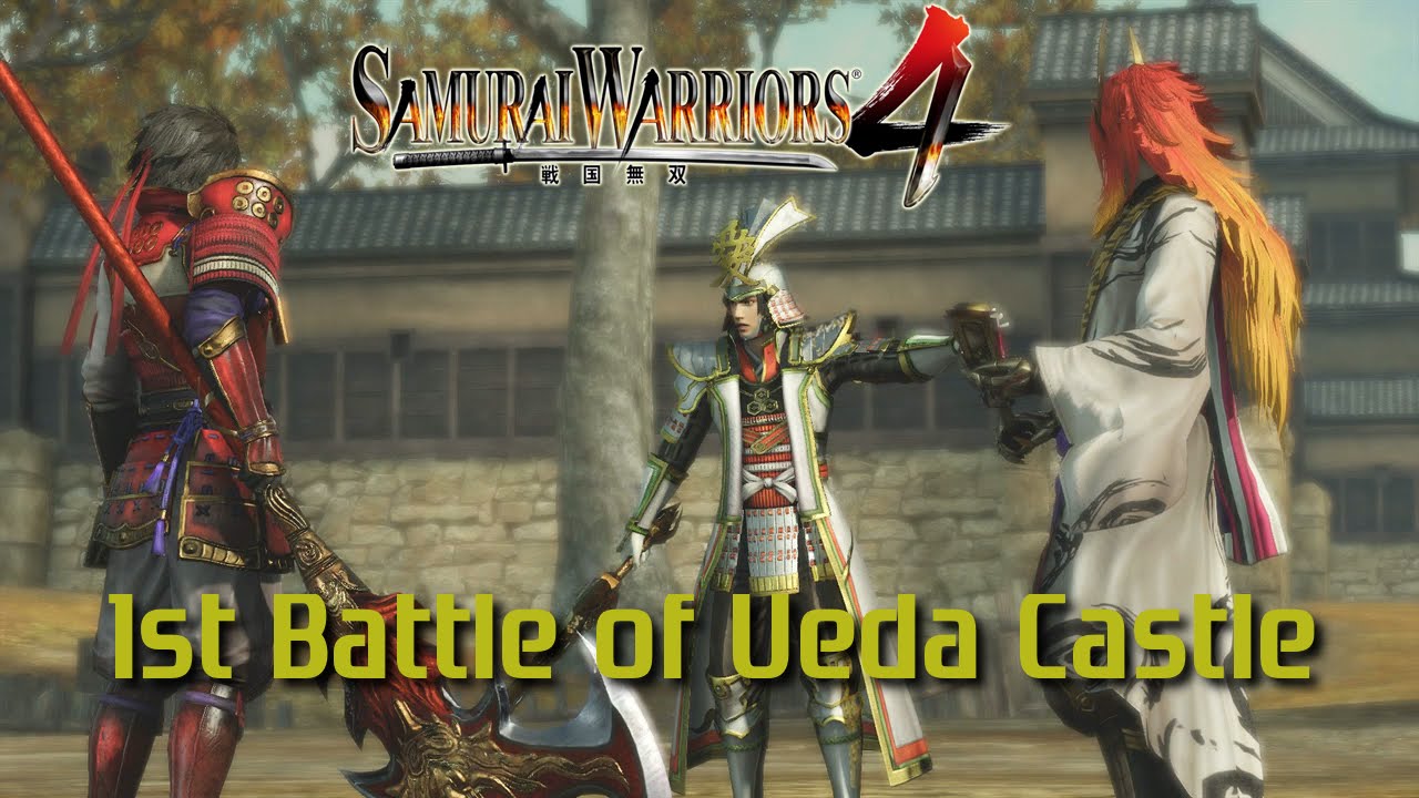 Samurai Warriors 4 PS4 | Legend of the Sanada | 1st Battle of Ueda Castle - YouTube