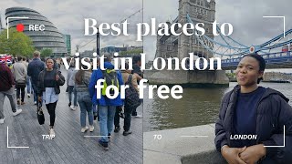 Best Places To Visit In London For Free: My Trip To Visit The Best Places In London