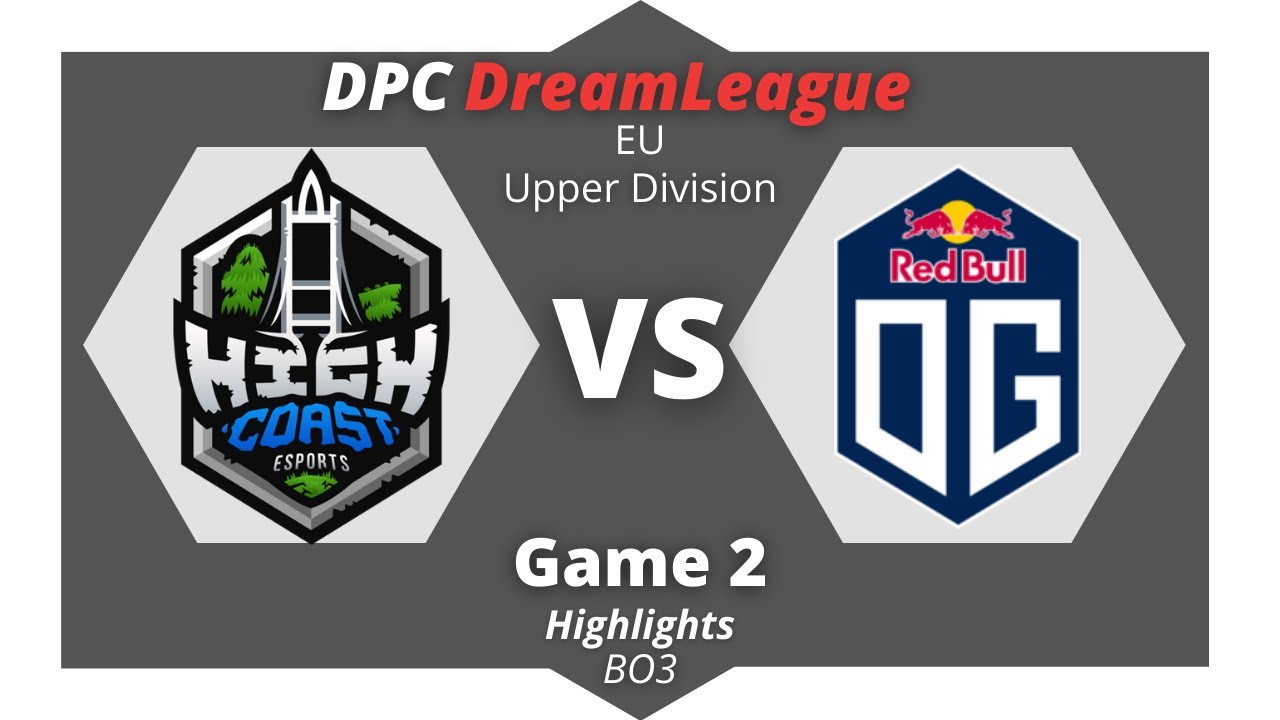 High Coast Esport vs OG Game2 DreamLeague Season 14 DPC EU Upper Division Highlights!
