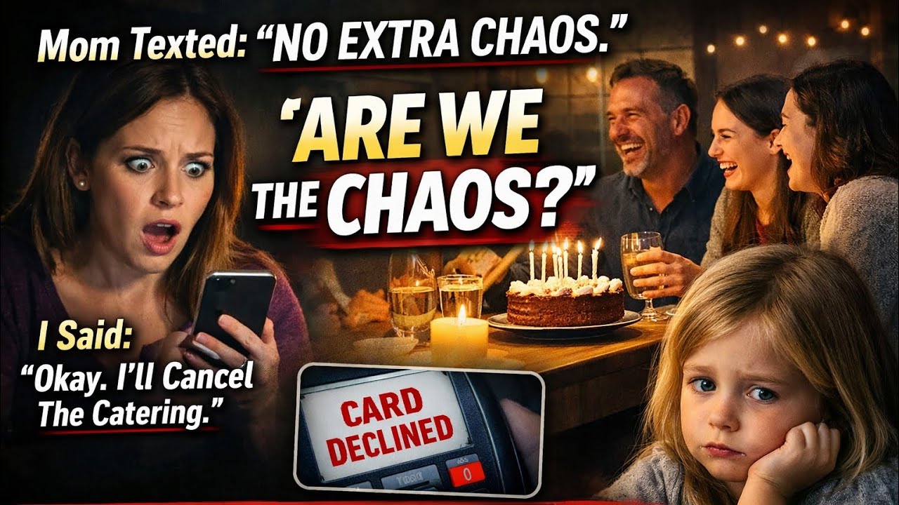 My Mom Texted,“We’re Keeping Your Sister’s Birthday Small. No Extra Chaos.”My Daughter Asked, “