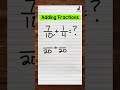Adding Fractions with Unlike Denominators | Math with Mr. J #Shorts