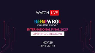 WRO International Final 2025 | Opening Ceremony