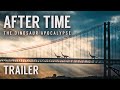 After time  trailer  dinosaur apocalypse short film