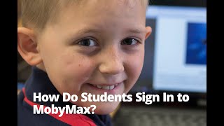 How Do Students Sign In to MobyMax?