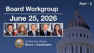 June 25, 2026 BOE Board Work Group Meeting - PM Session