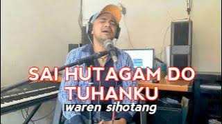 SAI HUTAGAM DO TUHANKU lagu rohani pujian waren sihotang (official video musik)