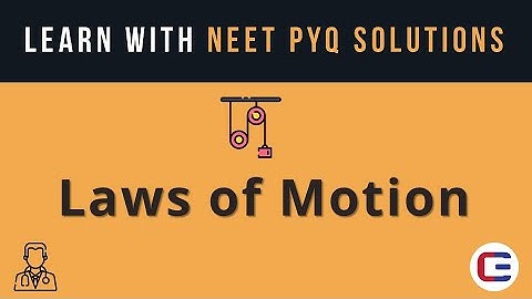 Learn LAWS OF MOTION with NEET PYQ Solutions #neet #neet2023 #neetphysics #neetpyq