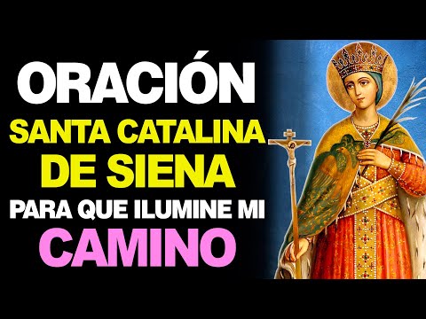 🙏 Oración Sagrada a Santa Catalina de Siena ¡ILUMINA un Camino Excelente! 🌟