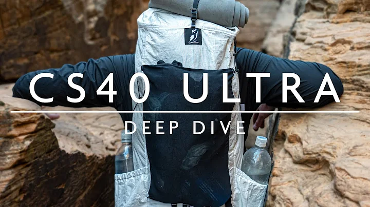 CS40 Ultra Backpack Product Deep Dive