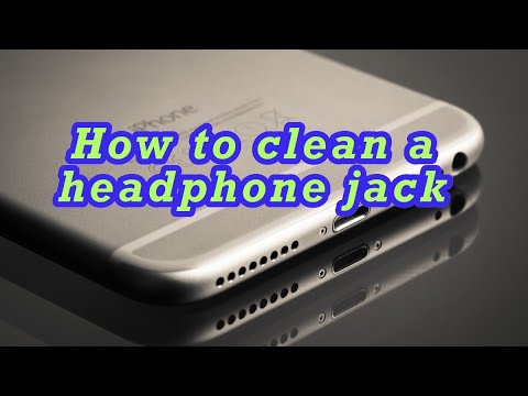 How To Clean Your Headphone Jack Both Easily and the Right Way In 1 Minute!