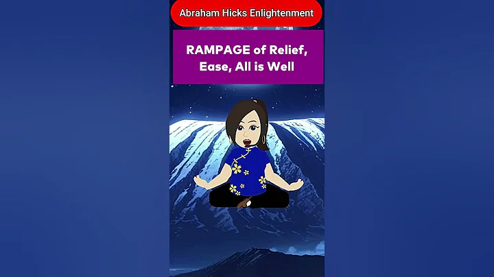 Abraham Hicks 2025✨RAMPAGE of Relief, Ease, All is Well 🧘‍♂️#Shorts