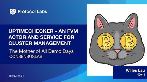 ConsensusLab: uptimeChecker — an FVM actor & service for cluster management (PL EngRes October 2022)