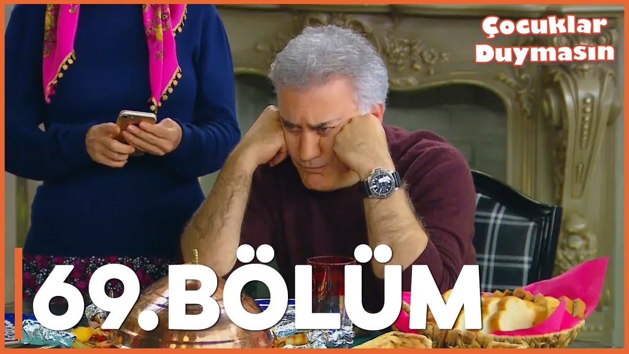 Çocuklar Duymasın - 69. Bölüm - FULL BÖLÜM