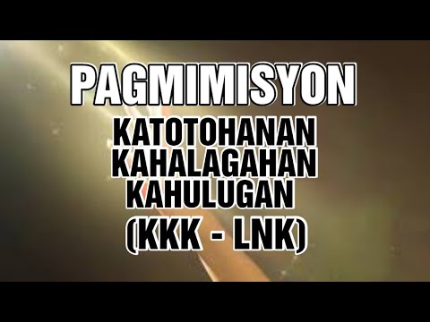 PAGMIMISYON - KATOTOHANAN - KAHALAGAHAN - KAHULUGAN (KKK-LNK) | PAGBABAHAGI NI MAESTRO VIRGO